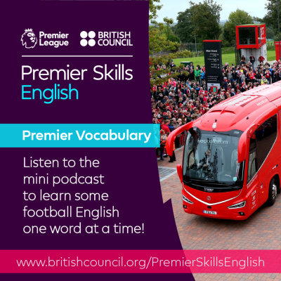 Learn English With The British Council And Premier League