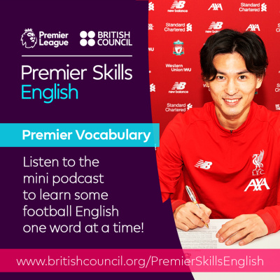 Learn English With The British Council And Premier League