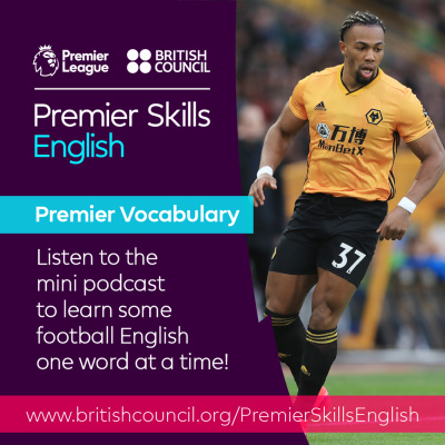 Learn English With The British Council And Premier League