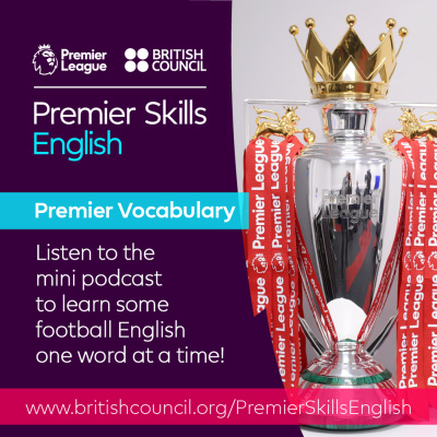 Learn English With The British Council And Premier League
