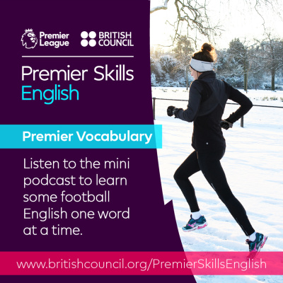 Learn English With The British Council And Premier League