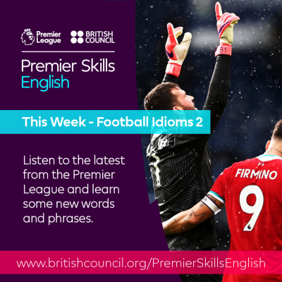Learn English With The British Council And Premier League