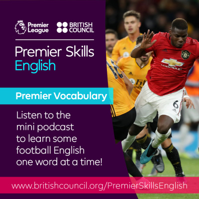 Learn English With The British Council And Premier League