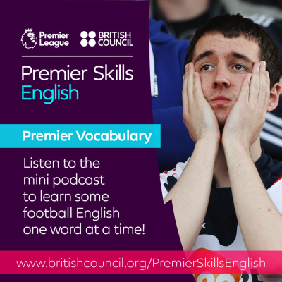 Learn English With The British Council And Premier League