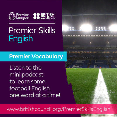 Learn English With The British Council And Premier League