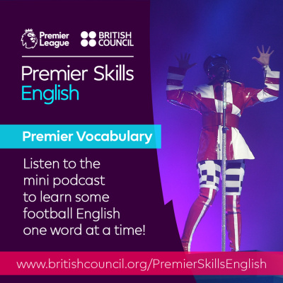 Learn English With The British Council And Premier League