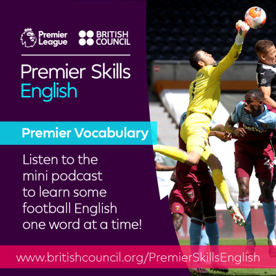 Learn English With The British Council And Premier League