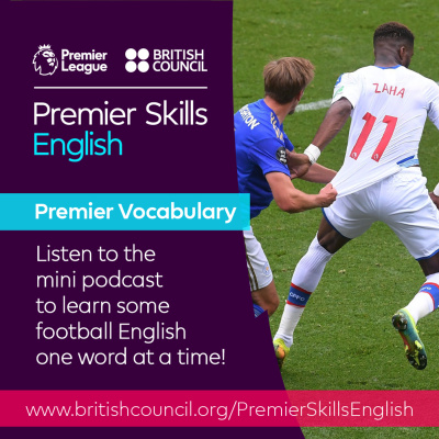 Learn English With The British Council And Premier League