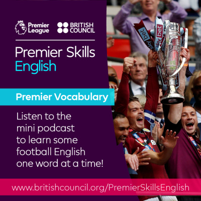 Learn English With The British Council And Premier League