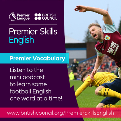 Learn English With The British Council And Premier League