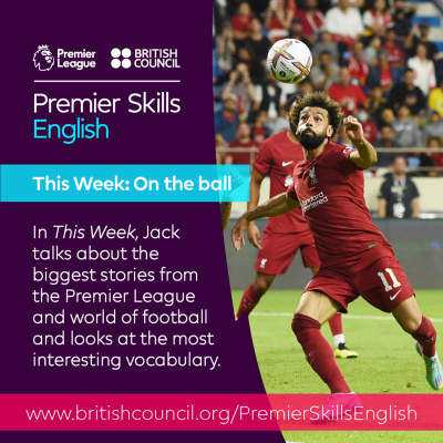 Learn English With The British Council And Premier League