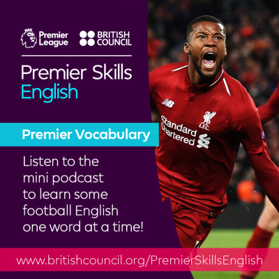 Learn English With The British Council And Premier League