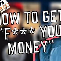 FUCK YOU MONEY and How To Get It - Sparks Show Ep 378