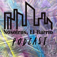 ¿Cómo empezó Nosotros, El Barrio?