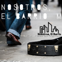 Nosotros, El Barrio Musical