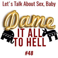 Lets Talk About Sex, Baby