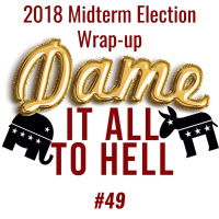2018 Midterm Election Wrap-up