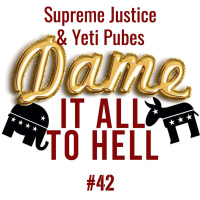 Supreme Justice and Yeti Pubes