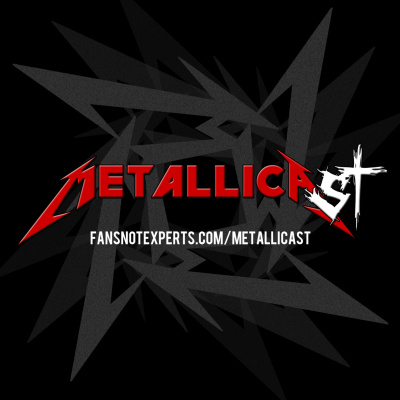 Metallicast - The Metallica Podcast