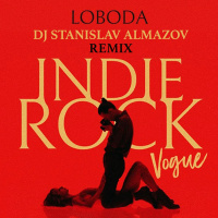 LOBODA - Indie Rock (Vogue) (Stanislav Almazov Radio Remix)
