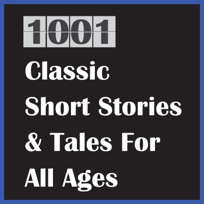 1001 Classic Short Stories  Tales