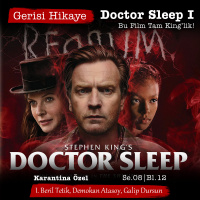 Doctor Sleep – Bl. I – Bu Film Tam King’lik! – s08e12 – Gerisi Hikaye