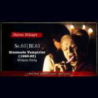 Sinemada Vampirler (1990-93) – s05e05 – Gerisi Hikaye