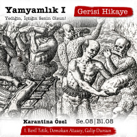 Yamyamlık I – Yediğin, İçtiğin Senin Olsun! – s08e08 – Gerisi Hikaye