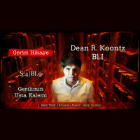 Dean R. Koontz – Bl I – s04e09 – Gerisi Hikaye