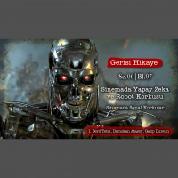 Sinemada Yapay Zeka ve Robot Korkusu – s06e07 – Gerisi Hikaye