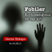 Fobiler – s06e21 – Gerisi Hikaye