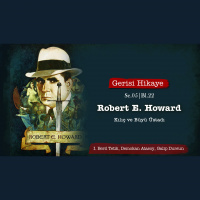Robert E. Howard – s05e22 – Gerisi Hikaye