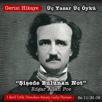 Şişede Bulunan Not – Edgar Allan Poe – s11e05 – Gerisi Hikaye