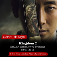 Kingdom I – s07e13 – Gerisi Hikaye
