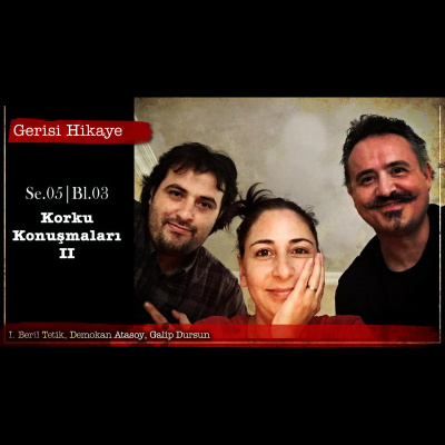 Gerisi Hikaye Korku Konu?malar?