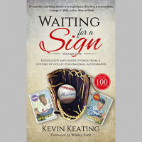 56 - Kevin Keating (Waiting for a Sign, PSA Lead Authenticator)