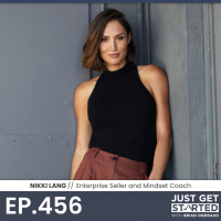 #456 Nikki Lang - Enterprise Seller and Mindset Coach