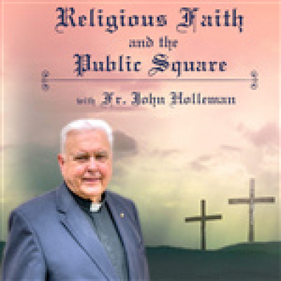 Religious Faith And The Public Square