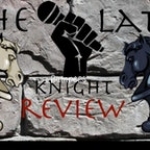 Late Knights Review