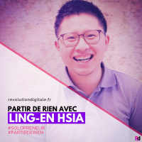 78. Ling-en Hsia (Solopreneur.fr): Partir de Rien