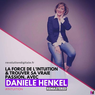 Révolution Digitale, Le Podcast Des Nouveaux Entrepreneurs