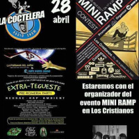 Coctelera 28 Abril 2017 Mini Ramp + Extra Tegueste + Backstage