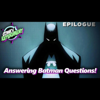 Batman Questions Answered!