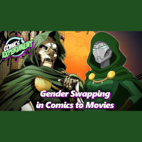 Gender Swapping from Comics to Movies!
