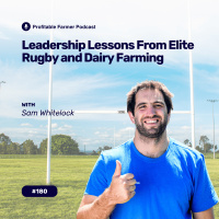 # 180 - Leadership Lessons From Elite Rugby and Dairy Farming With Sam Whitelock