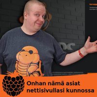 Onhan nämä asiat nettisivullasi kunnossa
