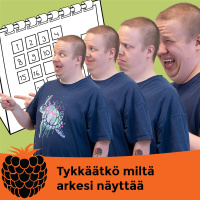 Tykkäätkö miltä arkesi näyttää