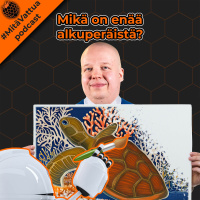 Mikä on enää alkuperäistä?