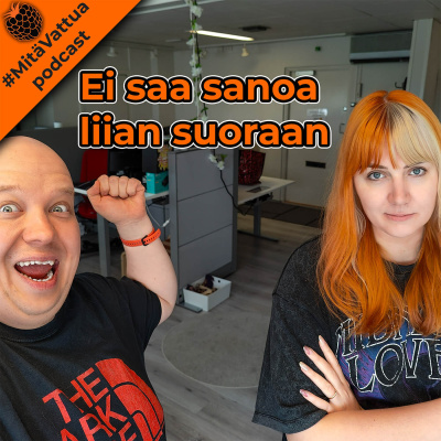 #mitävattua Podcast