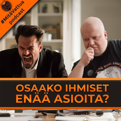#mitävattua Podcast